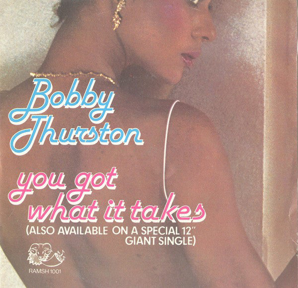 Bobby Thurston - You Got What It Takes - Used Vinyl Record 7"