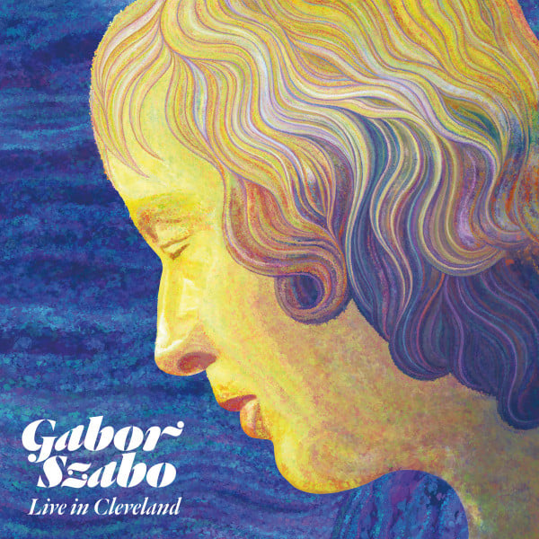 Gabor Szabo - Live In Cleveland 1976 - Vinyl Record