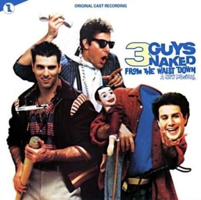 ORIGINAL OFF BROADWA - 3 GUYS NAKED FROM THE WAIST DO - CD