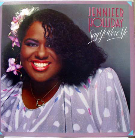 Jennifer Holliday - Say You Love Me - Used Vinyl Record