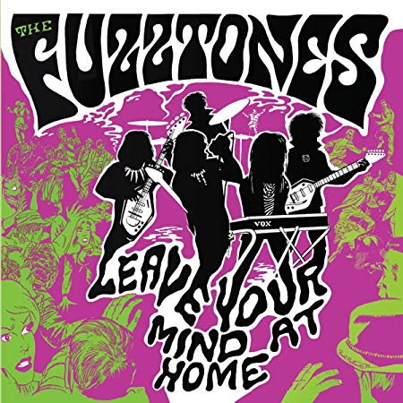 Fuzztones - Leave Your Mind At Home - CD
