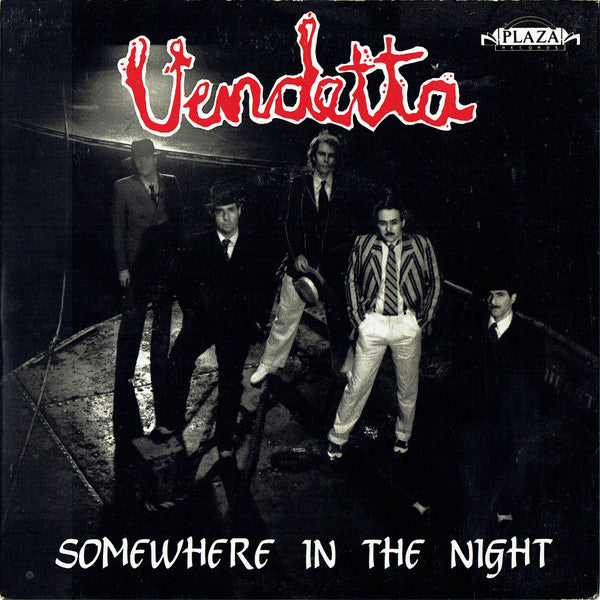Vendetta - Somewhere In The Night - Used Vinyl Record 7"