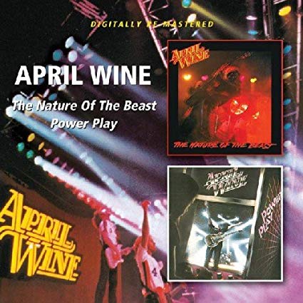 April Wine - Nature Of The Beast / Power Play - CD