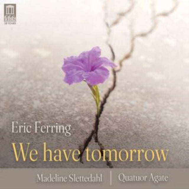 FERRING/QUATUOR AGAT - WE HAVE TOMORROW - CD