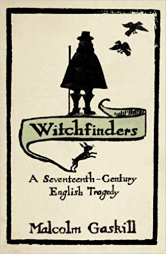 Malcolm Gaskill - Witchfinders - New Paperback