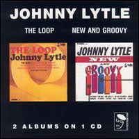 JOHNNY LYTLE - LOOP/NEW AND GROOVY - CD