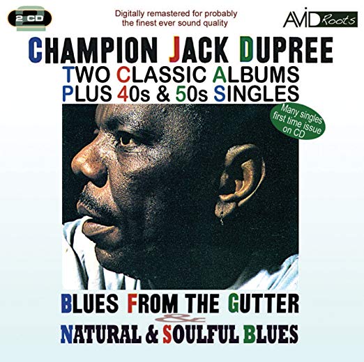 Champion Jack Dupree - Two Classic Albums Plus 40s & 50s Singles: Blue