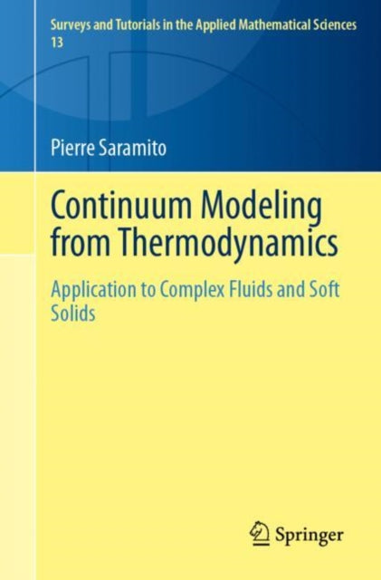 Saramito - Continuum Modeling from Thermodynamics   Application to Com