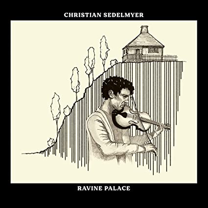 SEDELMYER CHRISTIAN - RAVINE PALACE - CD