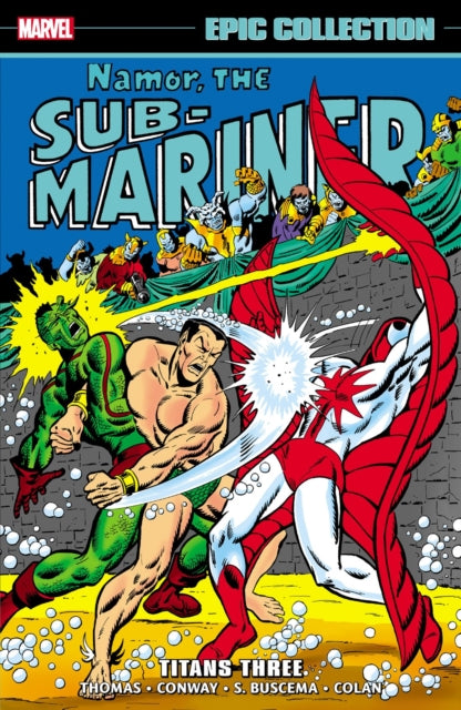 Marvel Various - Namor The Sub-mariner Epic Collection: Titans Three -