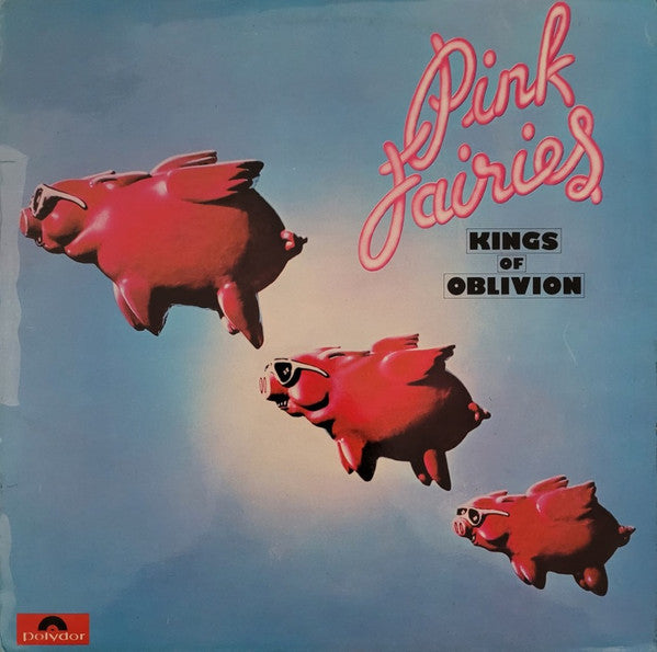 Pink Fairies - Kings Of Oblivion - Used Vinyl Record