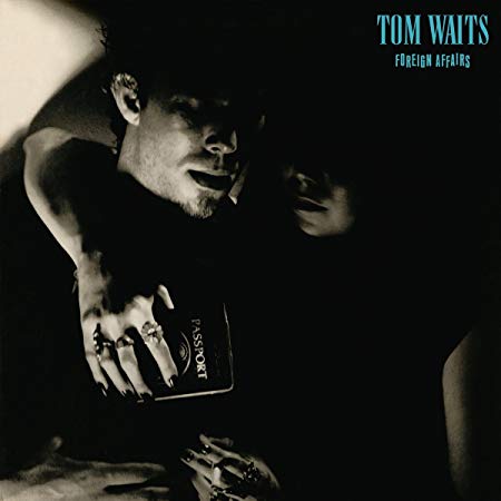 Tom Waits - Foreign Affairs - Vinyl Record