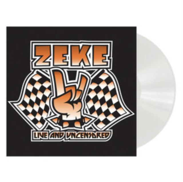 ZEKE - Live And Uncensored (Clear Vinyl) - Vinyl Record