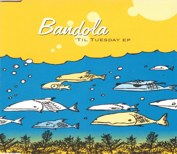 Bandola - 'Til Tuesday EP - Used CD