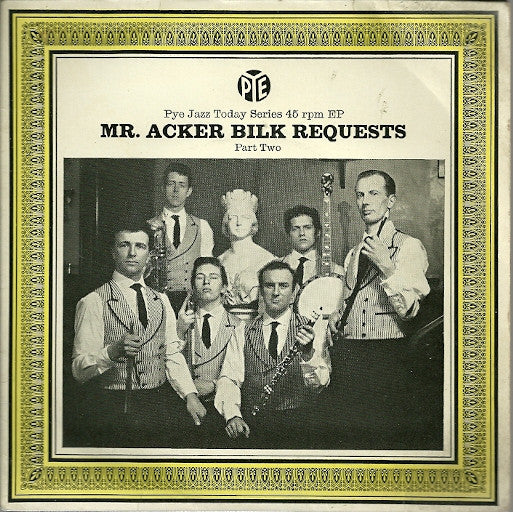 Acker Bilk And His P - Mr. Acker Bilk Requests - Part Two - Used Viny