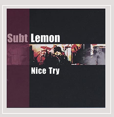 SUBT LEMON - NICE TRY - CD