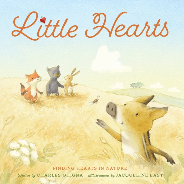 Charles Ghigna - Little Hearts : Finding Hearts in Nature - Hardback