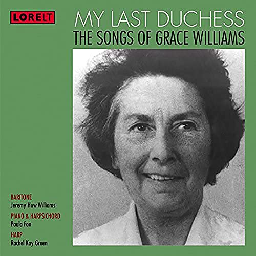 GRACE WILLIAMS - My Last Duchess - The Songs Of - CD