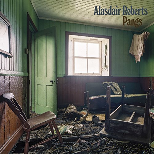 Alasdair Roberts - Pangs - New Vinyl Record