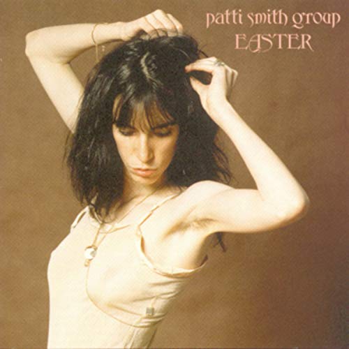 Patti Smith Group - Easter - New CD