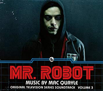 Mac Quayl - Mr. Robot: Volume 3 (Original Television Series Soundtrack