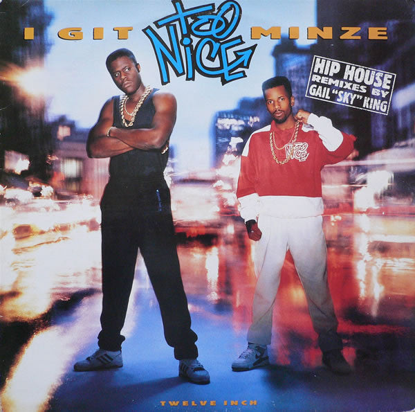 Too Nice - I Git Minze - Used Vinyl Record 12"