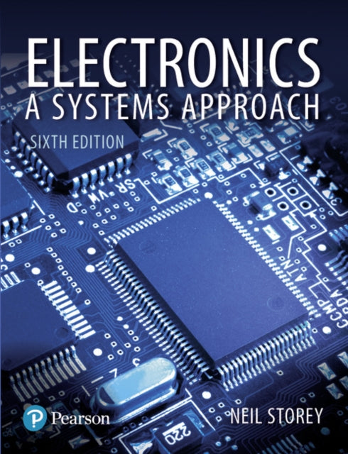 Neil Storey - Electronics : A Systems Approach - Paperback