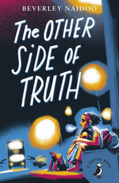 Beverley Naidoo - Other Side of Truth - Paperback
