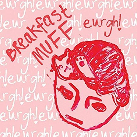 Breakfast MUFF - Eurgh! - Vinyl Record