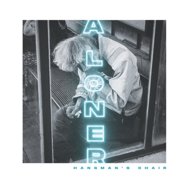 Hangman's Chair - A Loner - Vinyl Record VINYL
