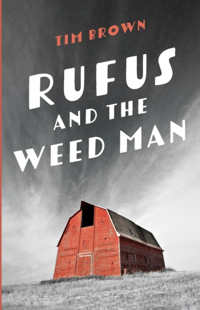 Brown - Rufus and the Weed Man - New paperback or softback