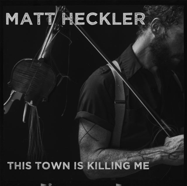 MATT HECKLER - THIS TOWN IS KILLING ME [CD] ( - CD
