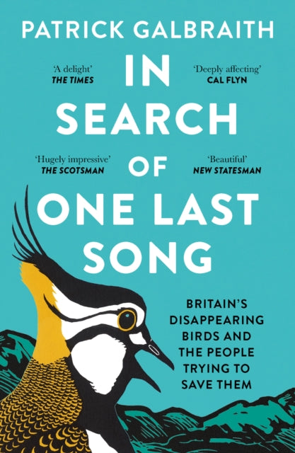 Patrick Galbraith - In Search of One Last Song : Britain'S Disappe