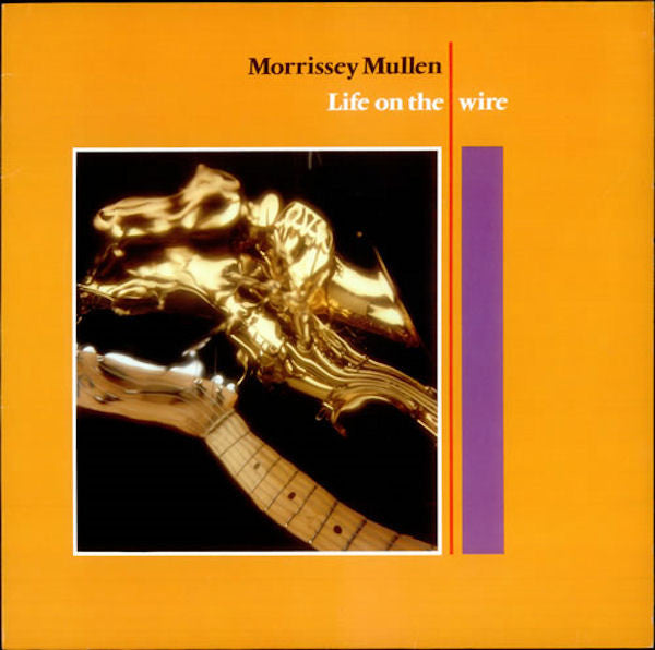 Morrissey Mullen - Life On The Wire - Used Vinyl Record