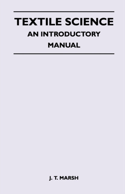 Mars - Textile Science - An Introductory Manual - New paperback or sof
