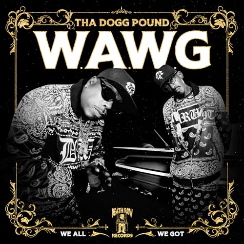 THA DOGG POUND - W.A.W.G. (WE ALL WE GOT) - New Vinyl Record