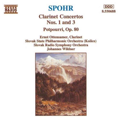Louis Spohr - Clarinet Concertos Nos. 1 And 3 / Potpourri, Op. 80 - New