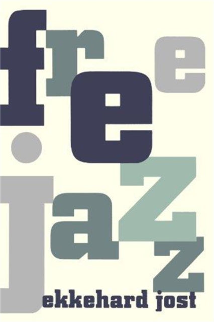 Jost - Free Jazz PB - New paperback or softback
