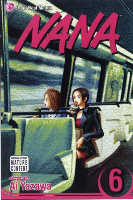 Ai Yazawa - Nana, Vol. 6 : 6 - New Paperback