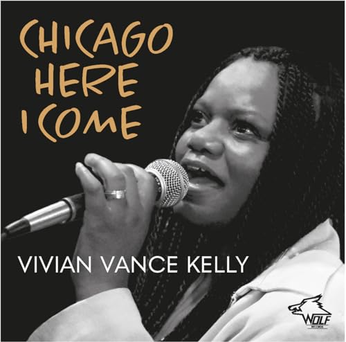 Vivian Vance Kelly - Chicago Here I Come - CD