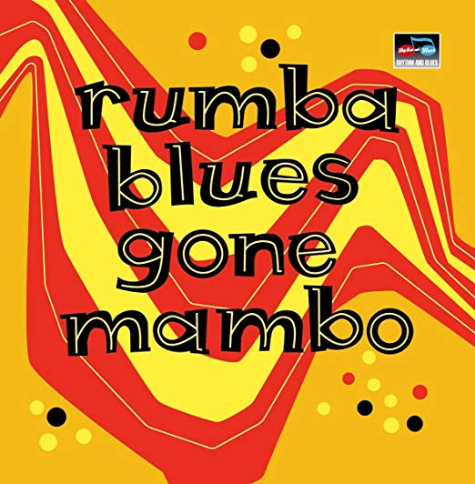 Various - Rumba Blues Gone Mambo - CD