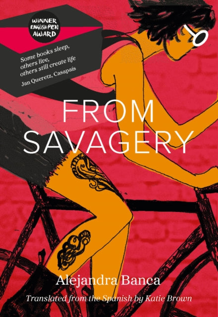 Alejandra Banca - FROM SAVAGERY - New Hardback