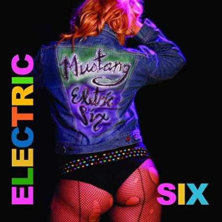 ELECTRIC 6 - MUSTANG - CD