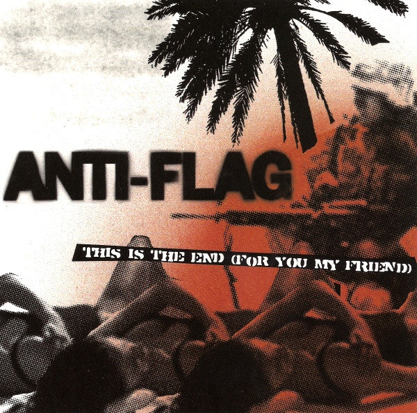 Anti-Flag - This Is The End (For You My Friend) - Used CD