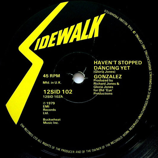 Gonzalez - Haven't Stopped Dancing Yet - Used Vinyl Record 12"
