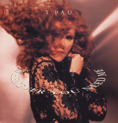 T'Pau - Whenever You Need Me - Used Vinyl Record 7"