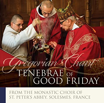 GREGORIAN CHANT - TENEBRAE OF GOOD FRIDAY - CD