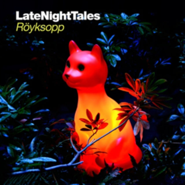 ROYKSOPP - LATE NIGHT TALES - CD