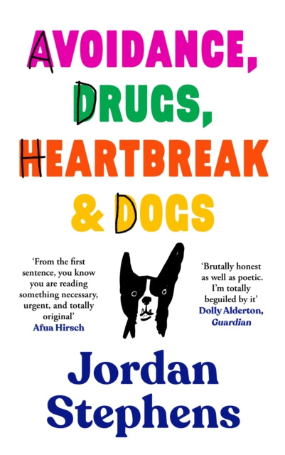 Jordan Stephens - Avoidance, Drugs, Heartbreak and Dogs - New Hardback