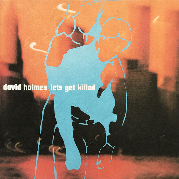 David Holmes - Lets Get Killed - Used CD